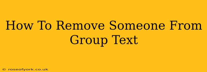 How To Remove Someone From Group Text