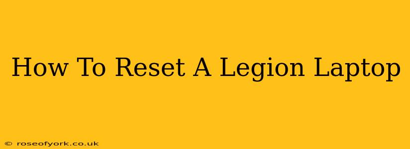 How To Reset A Legion Laptop