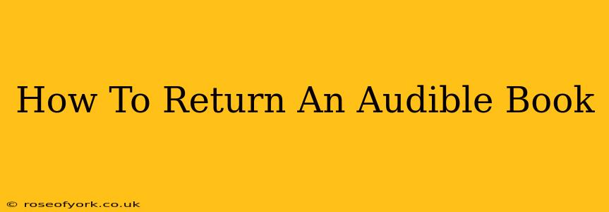 How To Return An Audible Book