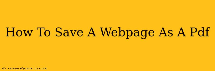 How To Save A Webpage As A Pdf