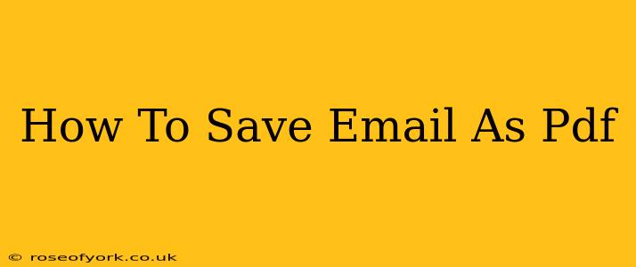 How To Save Email As Pdf