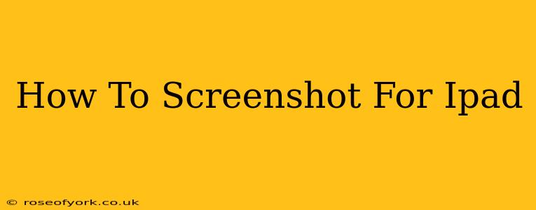 How To Screenshot For Ipad