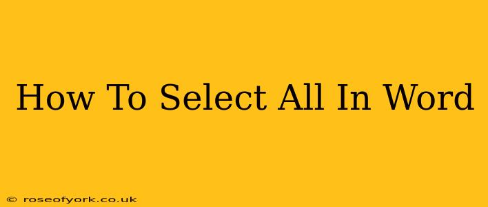 How To Select All In Word