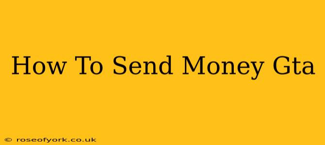 How To Send Money Gta