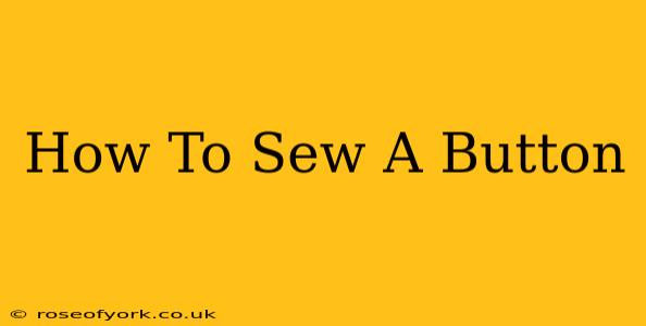 How To Sew A Button