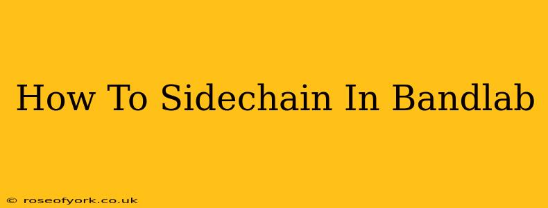 How To Sidechain In Bandlab