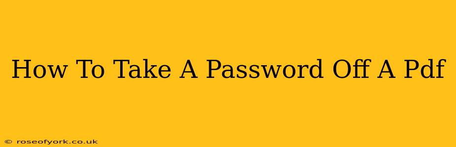 How To Take A Password Off A Pdf