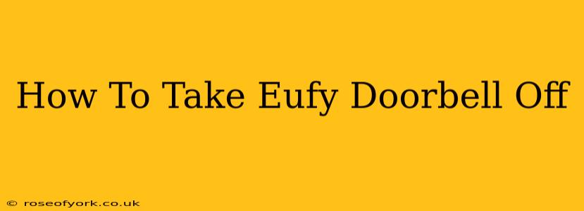 How To Take Eufy Doorbell Off