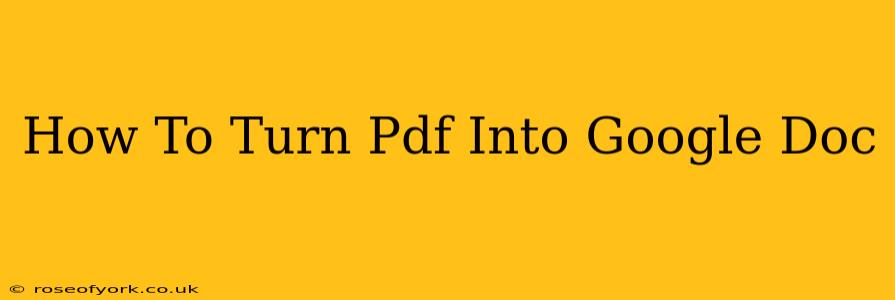 How To Turn Pdf Into Google Doc