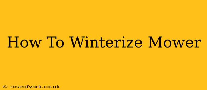 How To Winterize Mower