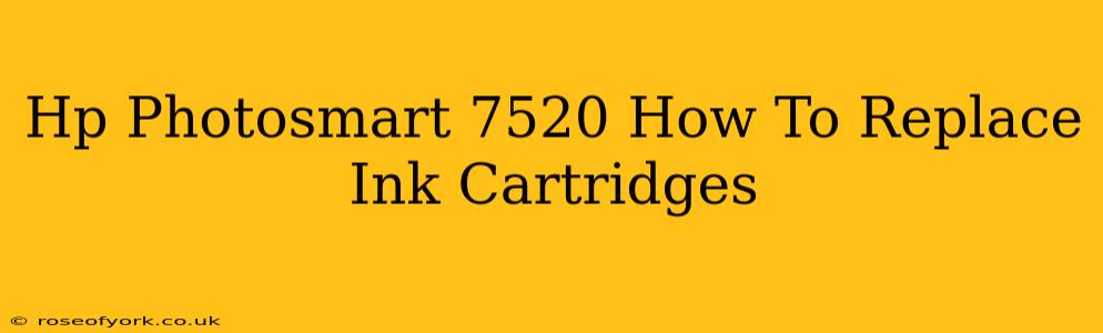 Hp Photosmart 7520 How To Replace Ink Cartridges