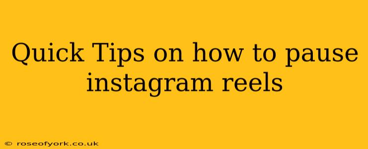 Quick Tips on how to pause instagram reels